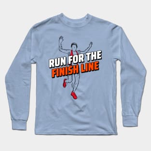 Run For The Finish Line Running Long Sleeve T-Shirt